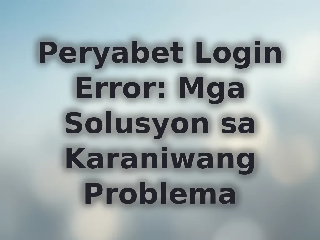 Login Error Solutions